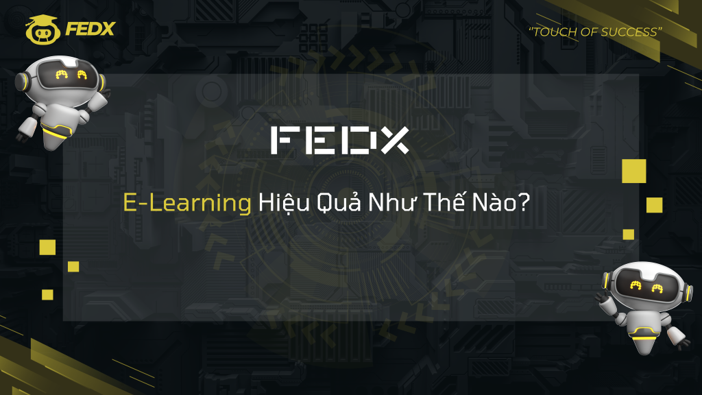 E-Learning Hiệu Quả Như Thế Nào?